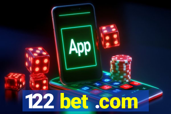 122 bet .com